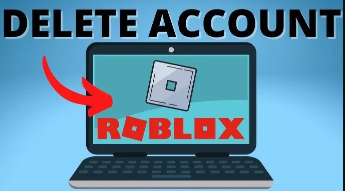 Delete Your Roblox Account